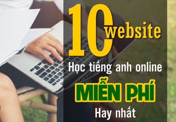 Top 10 website học tiếng Anh online