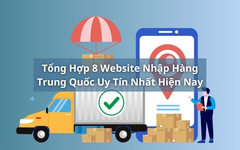 website nhập hàng Trung Quốc