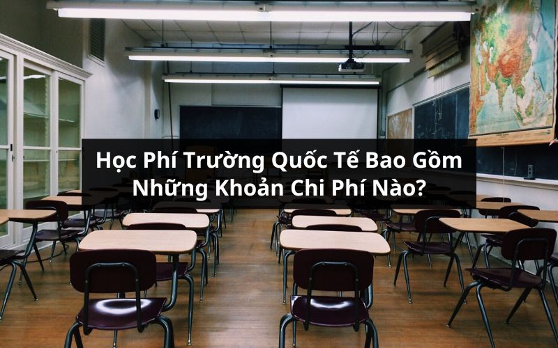 học phí trường quốc tế