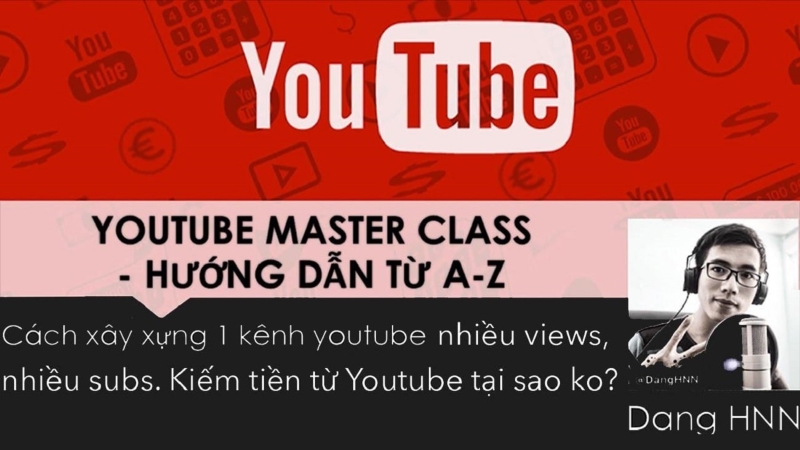 Khóa học xây kênh Youtube của Đặng HNN