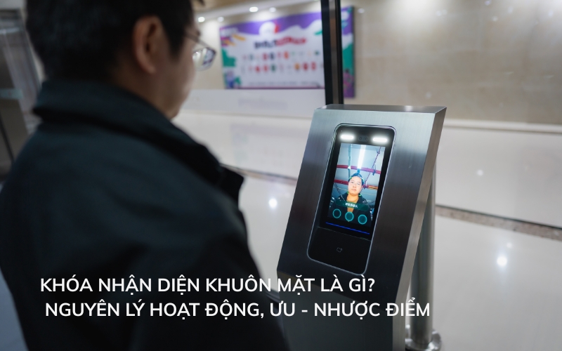 khóa nhận diện khuôn mặt