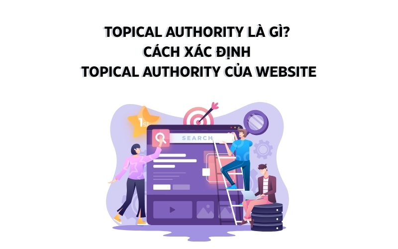 topical authority là gì