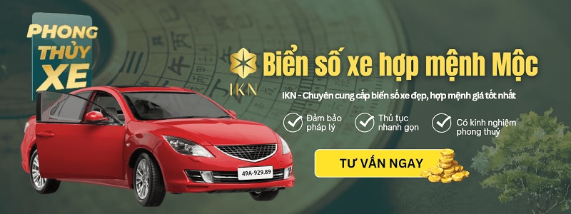 Mua biển số xe mệnh Mộc tại IKN
