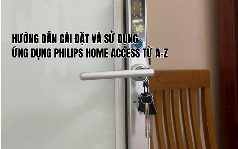 ứng dụng philips home access